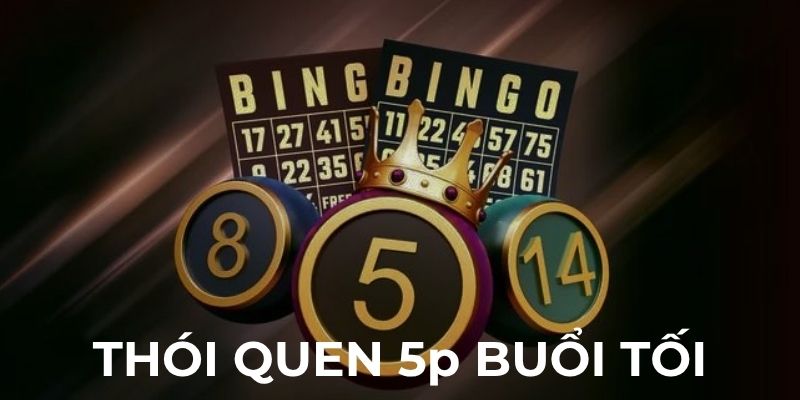 Thói quen 5p buổi tối có thể hiệu quả đến bất ngờ