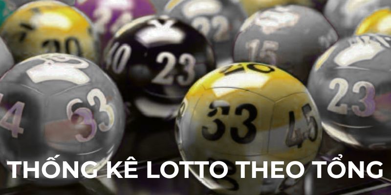 Giới thiệu về thống kê lotto theo tổng